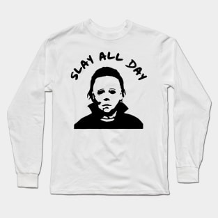 SLAY ALL DAY Long Sleeve T-Shirt